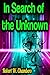 In Search of the Unknown