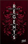 Regents: Blute für uns