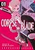 Corpse Blade Vol. 1