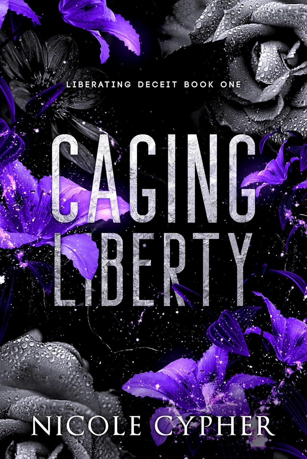 Caging Liberty (Liberating Deceit #1)