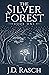 The Silver Forest (The Silv...