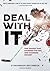 Deal With It by Evan Dowbiggin