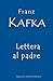 Lettera al Padre: Un monito...