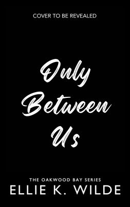 Only Between Us (Kindle Edition)