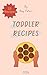 Toddler Recipes