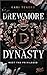 Drewmore Dynasty: Meet the Privileged