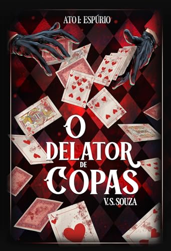 O Delator de Copas: Ato l (Portuguese Edition)