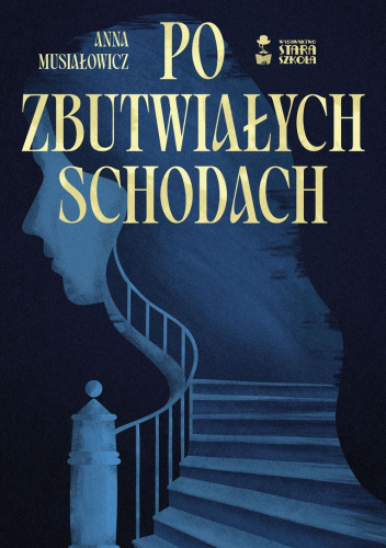 Po zbutwiałych schodach