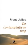 De contemplatieve...