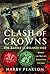 Clash of Crowns: The Battle...
