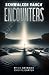 Skinwalker Ranch: ENCOUNTERS