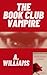 The Book Club Vampire: M/M ...