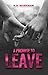 A Promise To Leave by K D Workman