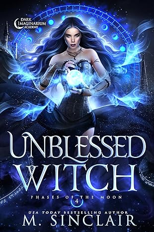 Unblessed Witch (Phases of the Moon, #4)