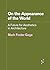 On the Appearance of the World by Mark Foster Gage