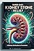 SUPER EASY KIDNEY STONE REL...