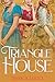 Triangle House