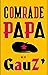 Comrade Papa
