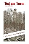 Tod am Turm: Ein ...