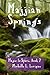 Majjian Springs by Michelle Levigne