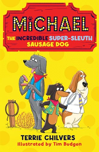 Michael the Incredible Super-Sleuth Sausage Dog (Paperback)