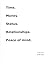 Time. Money. Status. Relationships. Peace of mind. by Alla Adam