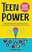 Teen Power: Mastering Essen...