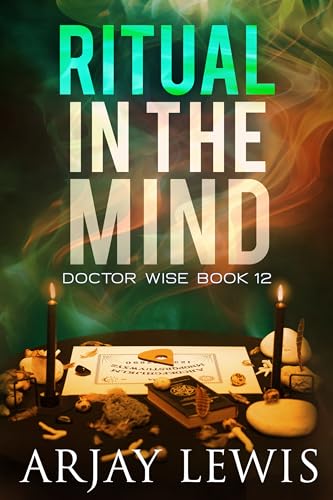 Ritual In The Mind: Doctor Wise Book 12 (Kindle Edition)