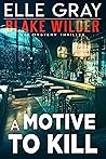 A Motive to Kill