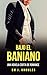 Bajo El Baniano: Una Novela...