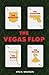 The Vegas Flop