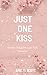 Just One Kiss