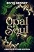 To Spare an Opal Soul