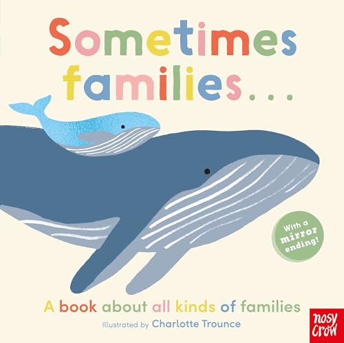 Nosy Crow Ltd Sometimes Families... (Board Book)