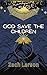 God Save the Children