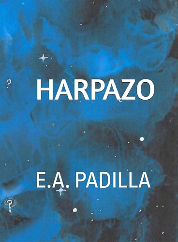 Harpazo (Kindle Edition)