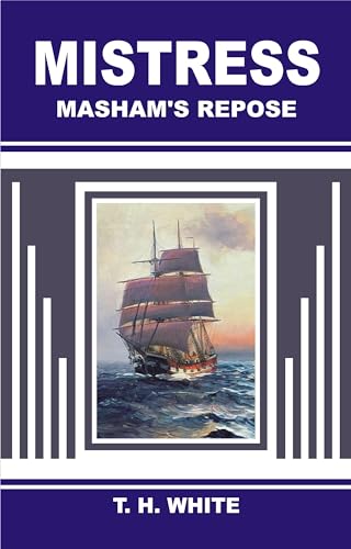 MISTRESS MASHAM'S REPOSE