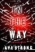 In The Way (An Elle Keen FBI Suspense Thriller—Book 2)