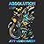 Absolution (Southern Reach,...