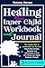 Healing Your Inner Child Wo...