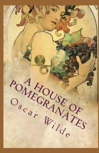 A HOUSE OF POMEGRANATES