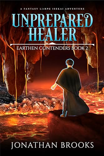 Unprepared Healer (Earthen Contenders #2)