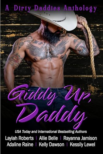 Giddy Up, Daddy: 2024 Anthology (Kindle Edition)