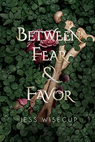 Between Fear and Favor (The Divine Between, #3)