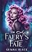 The Faery's Fate