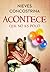 Acontece que no es poco (Spanish Edition)