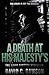 A Death at His Majesty's