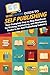 HowExpert Guide to Self Publishing: Your Complete Step by Step Handbook for Writing, Publishing, and Marketing Books in the Self Publishing Industry