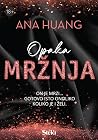 Opaka mržnja