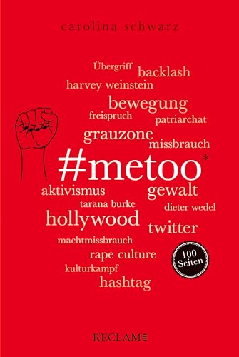 #MeToo. 100 Seiten: Der erste Überblick zur internationalen Debatte (Reclam 100 Seiten) (German Edition)